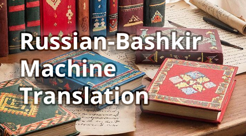 Russian-Bashkir Machine Translation