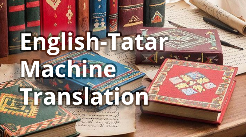 English-Tatar Machine Translation