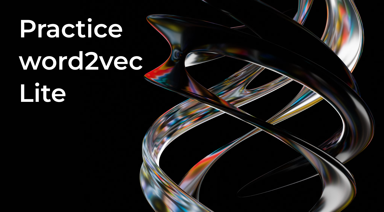 Practice word2vec Lite