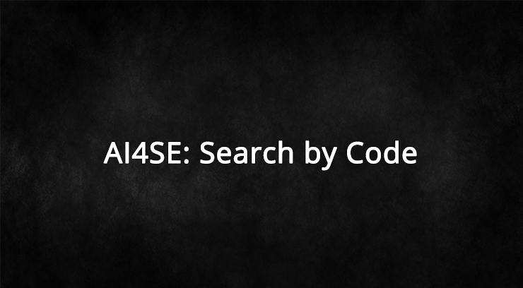 AI4SE: Search by Code