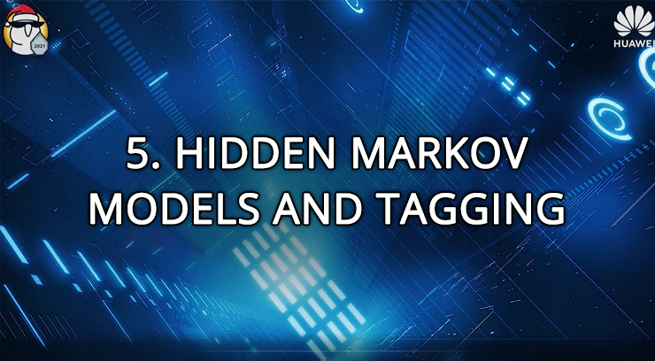 5. Hidden Markov Models and Tagging