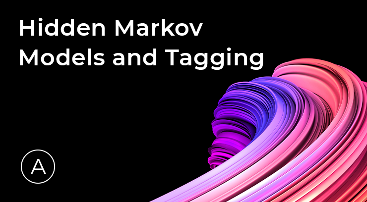 A. Hidden Markov Models and Tagging