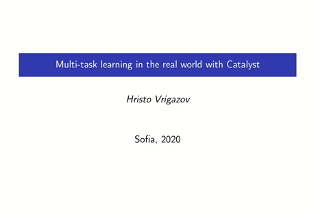 Multi-task learning in the real world with Catalyst