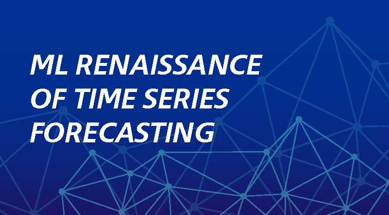 ML renaissance of time series forecasting
