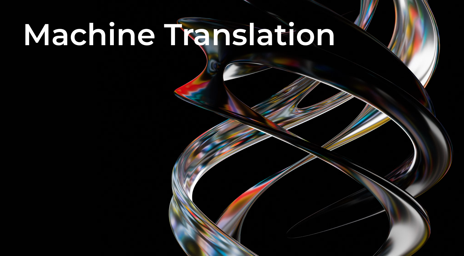 5. Machine Translation