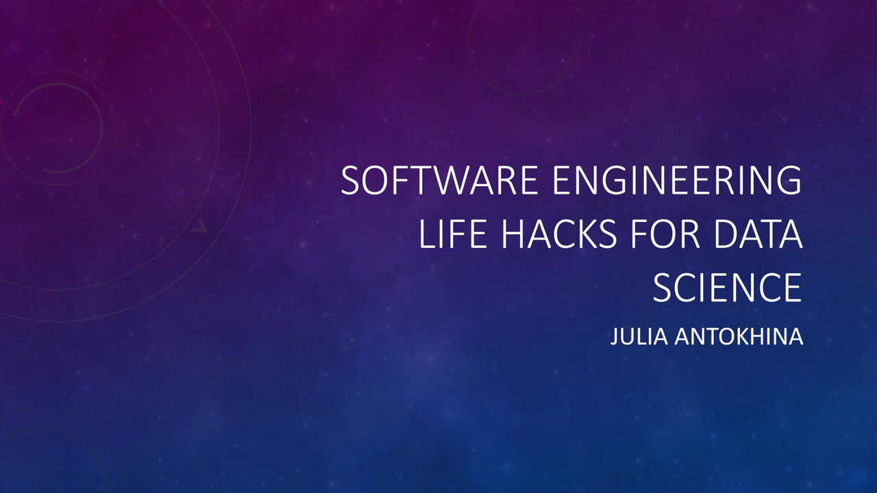 Software engineering life hacks for Data Science (RUS & ENG)