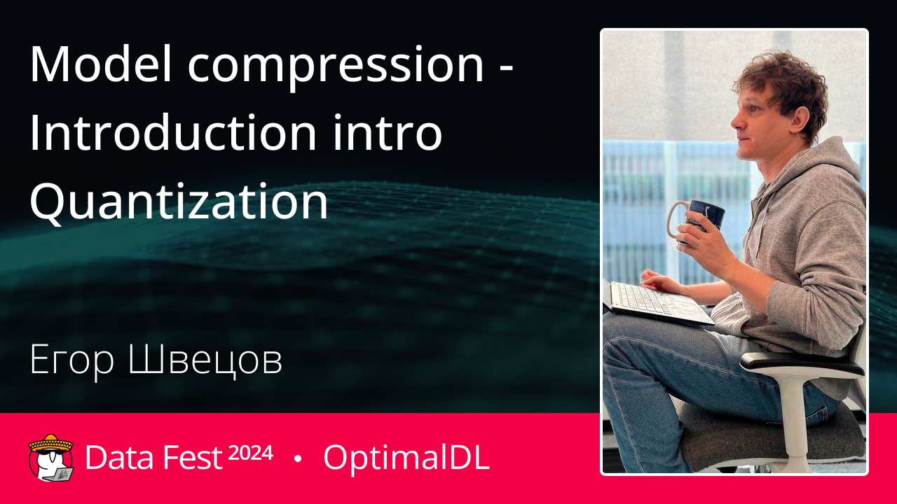 Model compression -Introduction intro Quantization