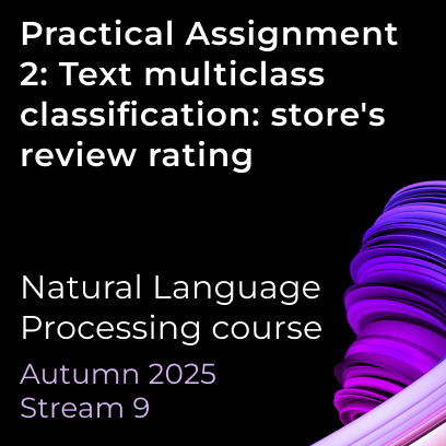 Practical Assignment 2: Text multiclass classification: store's review rating