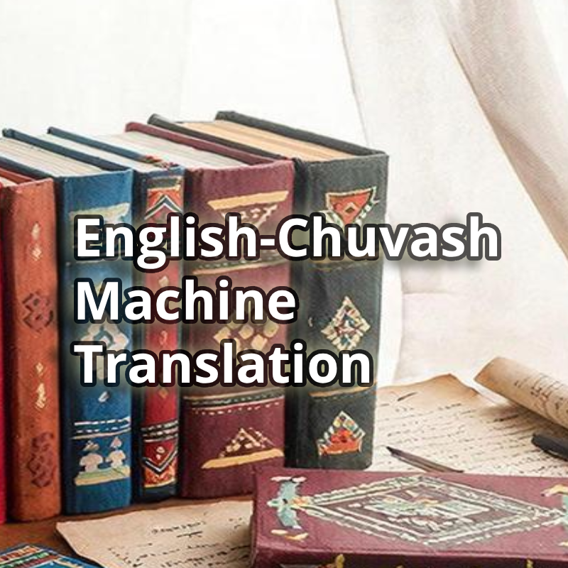 English-Chuvash Machine Translation