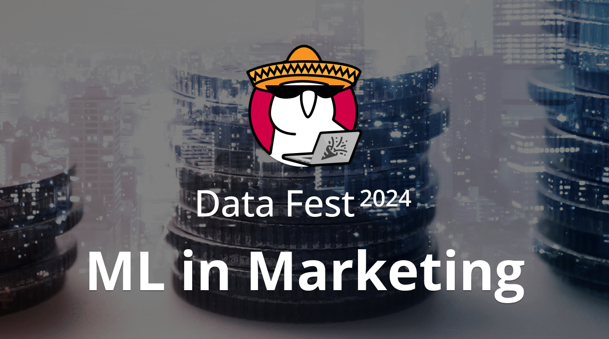 ML in Marketing | Data Fest 2024