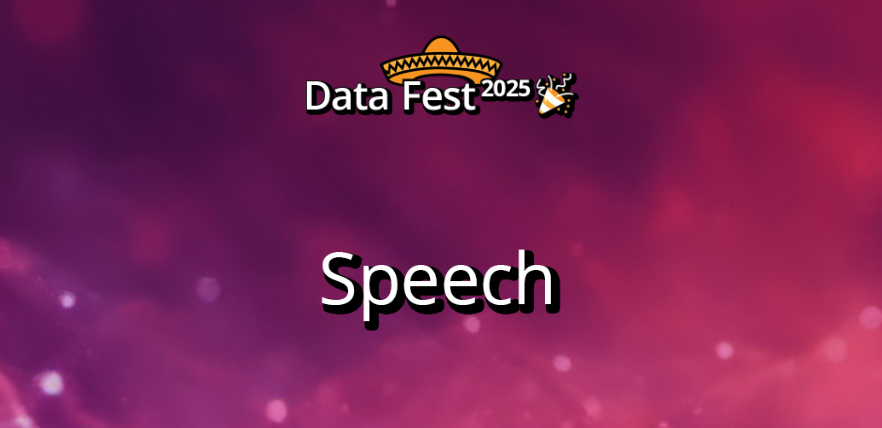 Speech | Data Fest 2025