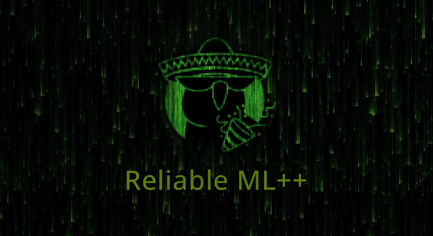 Reliable ML