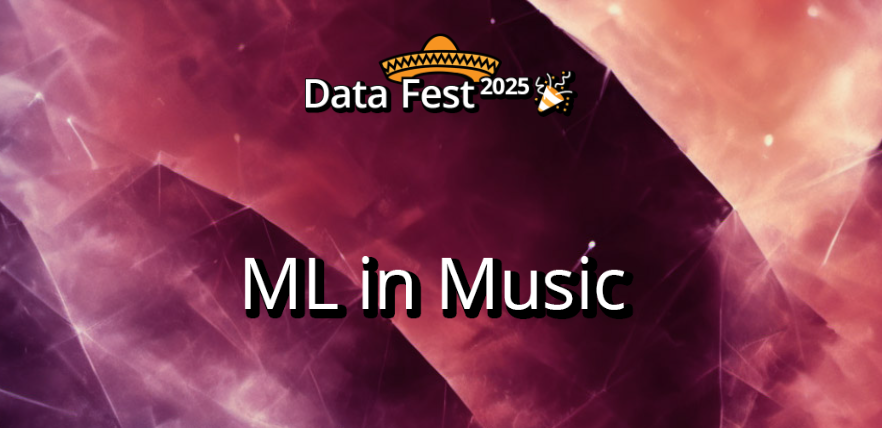 ML in Music | Data Fest 2025