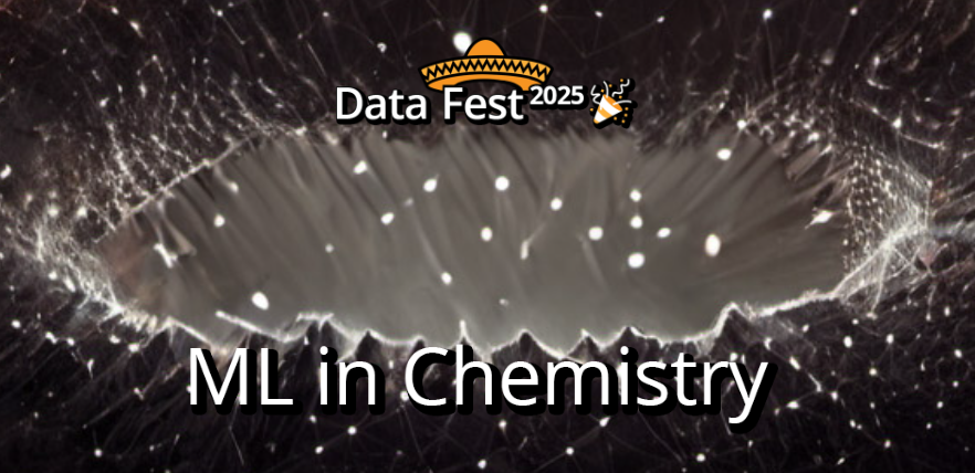 ML in Chemistry | Data Fest 2025