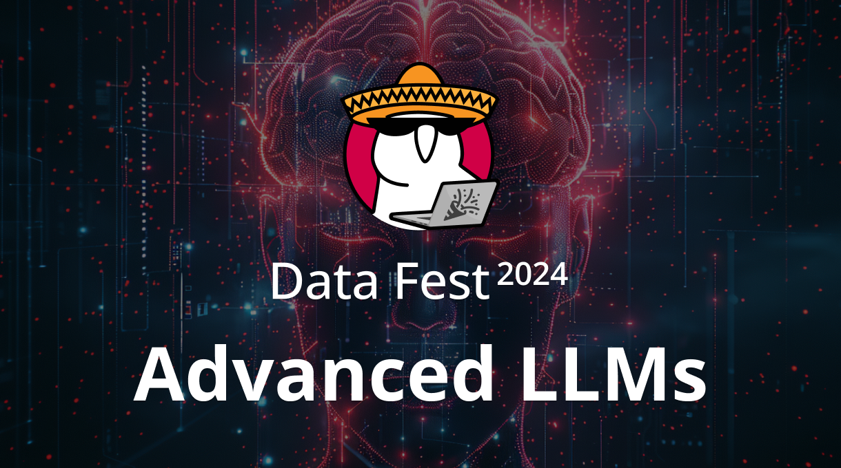 Advanced LLMs | Data Fest 2024