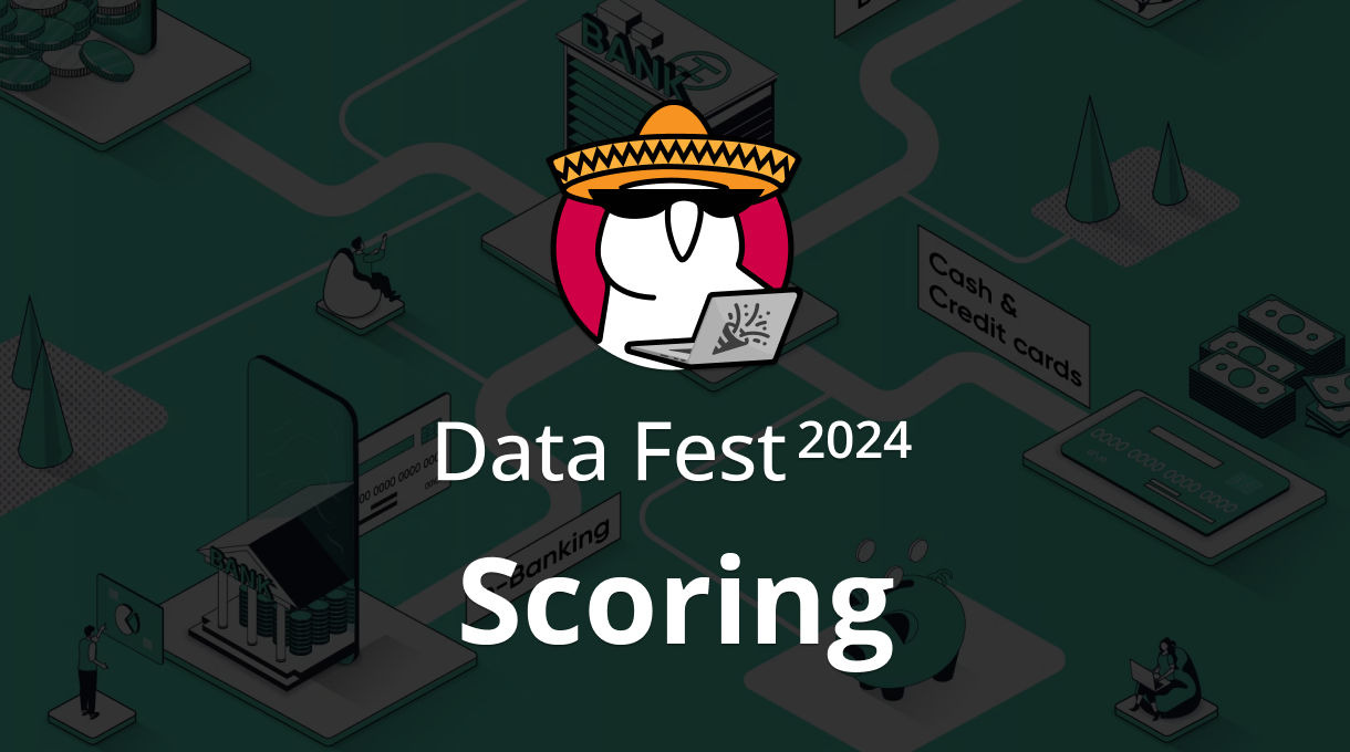 Scoring | Data Fest 2024