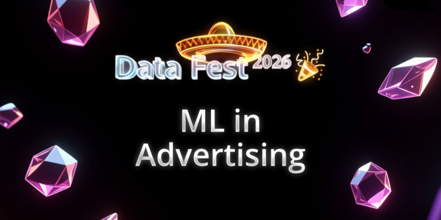 ML in Advertising | Data Fest 2026