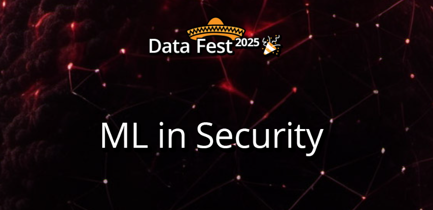 ML in Security | Data Fest 2025
