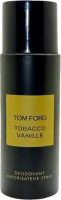 Tom Ford Tobacco Vanille 200ml (Дезодорант)