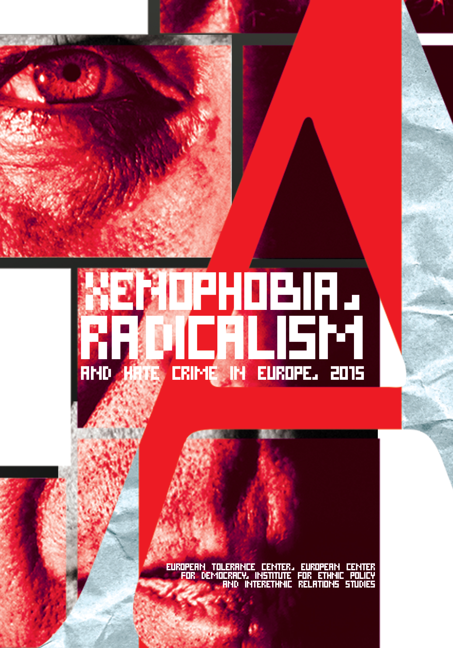 "Xenophobia, radicalism and hate crime in Europe 2015" - обложка