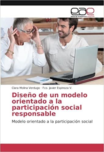 okumak Diseño de un modelo orientado a la participación social responsable: Modelo orientado a la participación social