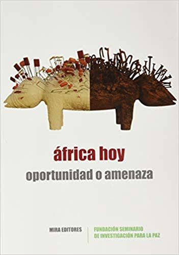 okumak África hoy: Oportunidad o amenaza (Estudios para la Paz, Band 34)