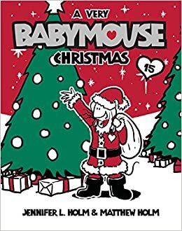 okumak A Very Babymouse Christmas (Babymouse (Paperback))