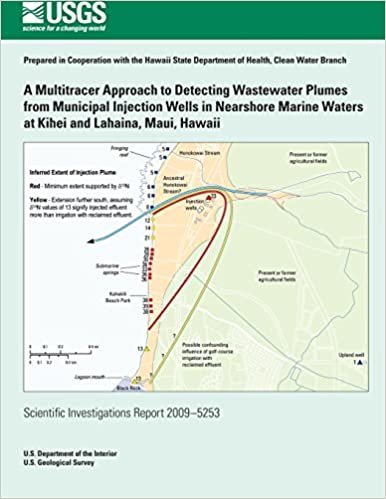 okumak A Multitracer Approach to Detecting Wastewater Plumes from Municipal Injection Wells in Nearshore Marine Waters at Kihei and Lahaina, Maui, Hawaii