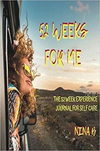 okumak 52 Weeks for Me (The 52 Week Experience Journal, Band 2)