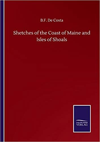 okumak Shetches of the Coast of Maine and Isles of Shoals