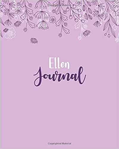 okumak Ellen Journal: 100 Lined Sheet 8x10 inches for Write, Record, Lecture, Memo, Diary, Sketching and Initial name on Matte Flower Cover , Ellen Journal