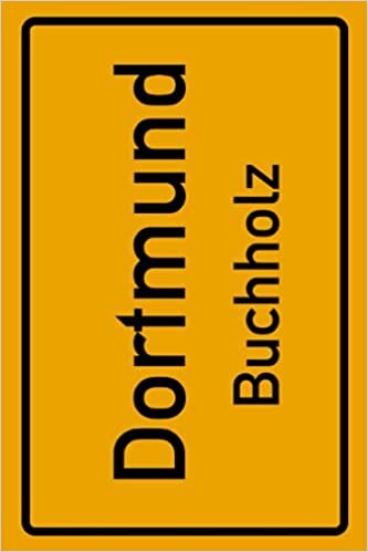 okumak Dortmund Buchholz: Deine Stadt, deine Region, deine Heimat! | Passwort Buch DIN A5 120 Seiten Geschenk