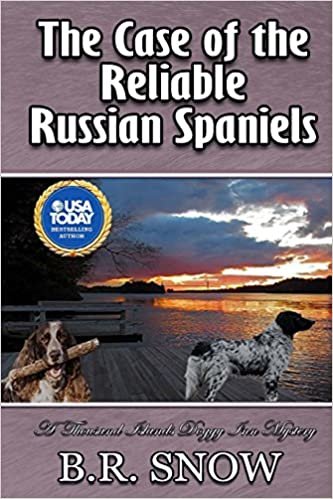 okumak The Case of the Reliable Russian Spaniels: Volume 18 (The Thousand Islands Doggy Inn Mysteries)