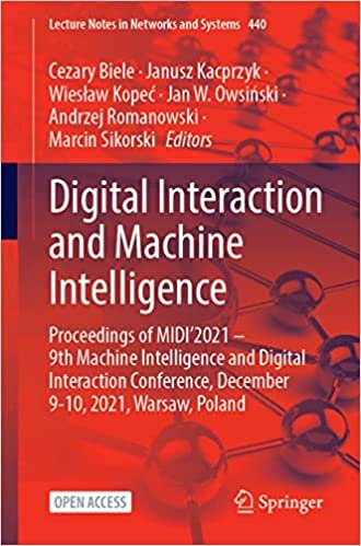 Digital Interaction and Machine Intelligence: Proceedings of MIDI’2021 – 9th Machine Intelligence and Digital Interaction Conference, December 9-10, 2021, Warsaw, Poland
