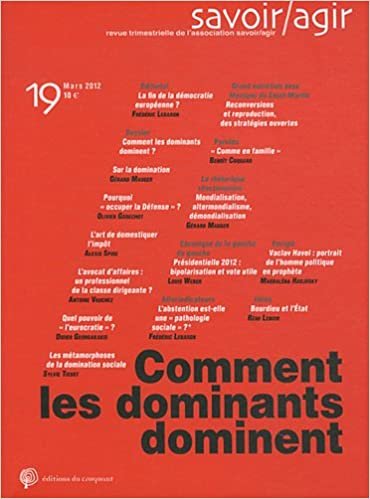 okumak Savoir/Agir, N° 19, Mars 2012 : Comment les dominants dominent (REVUE SAVOIR/AGIR)