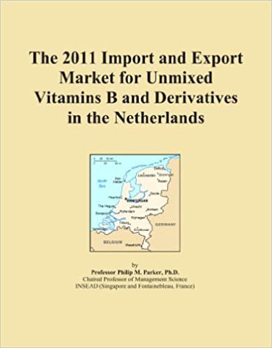 okumak The 2011 Import and Export Market for Unmixed Vitamins B and Derivatives in the Netherlands