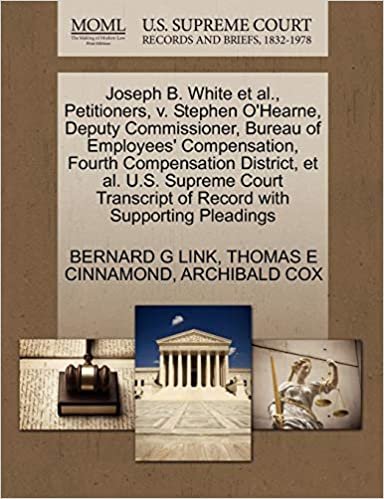 okumak Joseph B. White et al., Petitioners, v. Stephen O&#39;Hearne, Deputy Commissioner, Bureau of Employees&#39; Compensation, Fourth Compensation District, et al. ... of Record with Supporting Pleadings