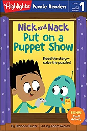 okumak Nick and Nack Put on a Puppet Show (Highlights Puzzle Readers)