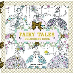 okumak Tashiro, T: Fairy Tales Colouring Book (Colouring Books)