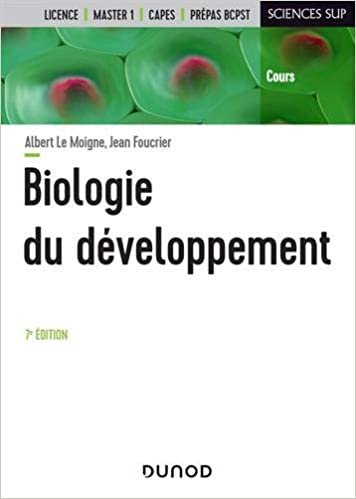 okumak Biologie du développement - 7e éd. - Cours et questions de révision: Cours et questions de révision (Sciences Sup)