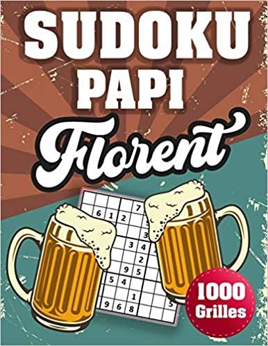 okumak SUDOKU PAPI Florent: 1000 Sudokus avec solutions niveau facile,moyen et difficile cadeau original à offrir a votre papy