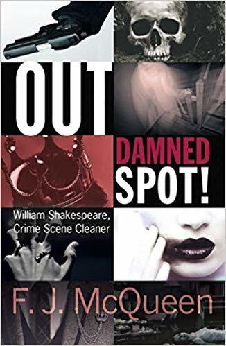 okumak Out Damned Spot! : William Shakespeare, Crime Scene Cleaner