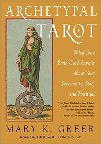 okumak Archetypal Tarot: What Your Birth Card Reveals About Your Personality, Your Path, and Your Potential
