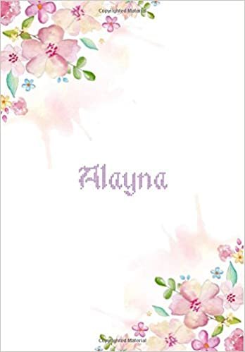 okumak Alayna: 7x10 inches 110 Lined Pages 55 Sheet Floral Blossom Design for Woman, girl, school, college with Lettering Name,Alayna