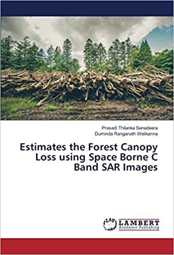 okumak Estimates the Forest Canopy Loss using Space Borne C Band SAR Images