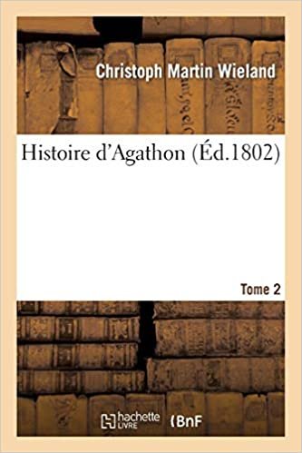 okumak Histoire d&#39;Agathon. Tome 2 (Litterature)