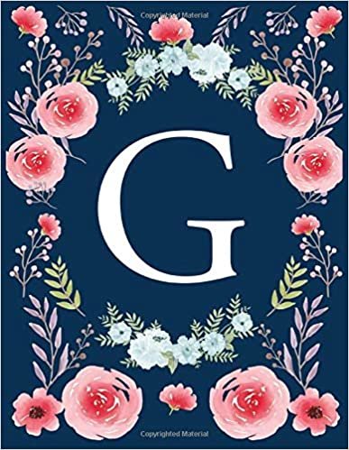 okumak G: Monogram Initial G Notebook for Women and Girls, Floral (8.5 x 11) 120 Pages Collage Ruled Bullet Journal