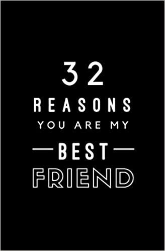 okumak 32 Reasons You Are My Best Friend: Fill In Prompted Memory Book
