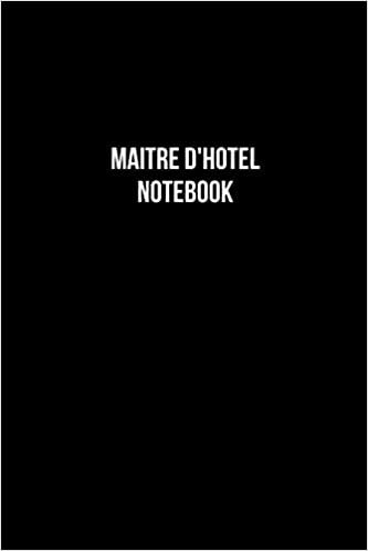 okumak Maitre D&#39;Hotel Notebook - Maitre D&#39;Hotel Diary - Maitre D&#39;Hotel Journal - Gift for Maitre D&#39;Hotel: Medium College-Ruled Journey Diary, 110 page, Lined, 6x9 (15.2 x 22.9 cm)