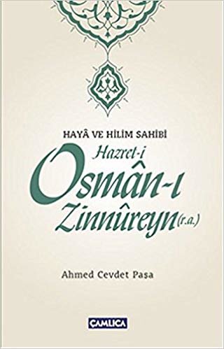 okumak Hazret-i Osman-ı Zinnureyn (r.a.)